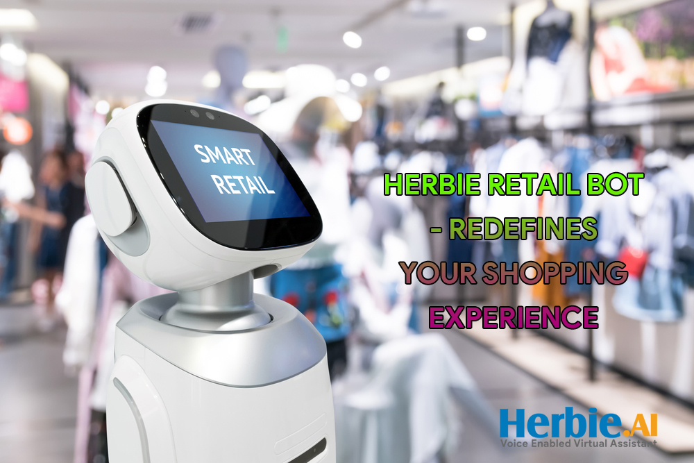 Herbie Retail Bot - Redefines Your Shopping Experience